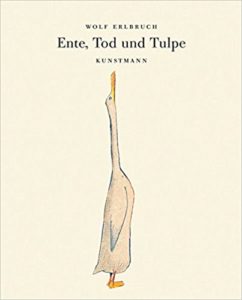 Kinderbuch Ente, Tod und Tulpe